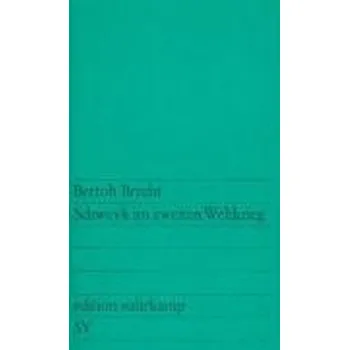 Umění Schweyk im zweiten Weltkrieg - Bertolt Brecht