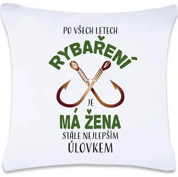 Dekorativní polštářek DOBRÝ TRIKO Polštář s potiskem Nejlepší úlovek 40 x 40 cm Oboustranný tisk: NE