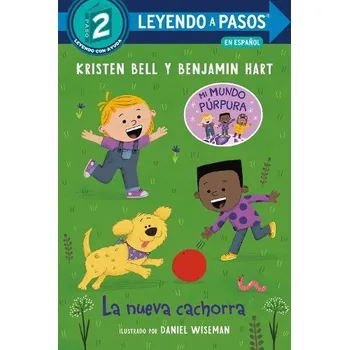 Cizojazyčná kniha La nueva cachorra (The New Puppy Spanish Edition) - Bell, Kristen a Hart, Benjamin
