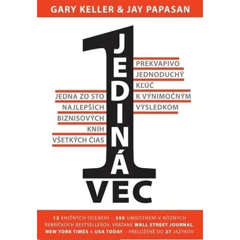 Jediná vec: Prekvapivo jednoduchý kľúč…