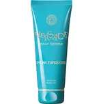 Versace - Dylan Turqouise Pour Femme Sprchové gely 200 ml unisex