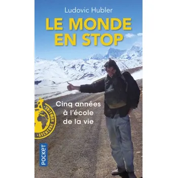 Le Monde en stop – Ludovic Hubler (FR)