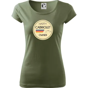 Dámské tričko Happy Cabriolet Owner - Dámské triko Pure - M ( Khaki )