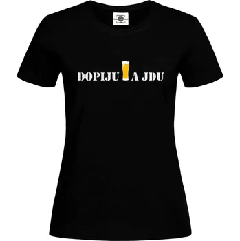 Pánské tričko Tričko Dopiju pivo a jdu Druh: Dámské, Barva: Černá, Velikost: L