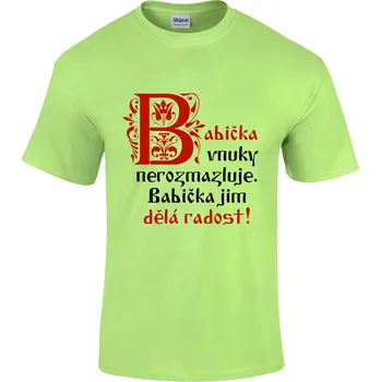 Dámské tričko Tričko Babička Druh: Dámské, Barva: Světle Zelená, Velikost: XL