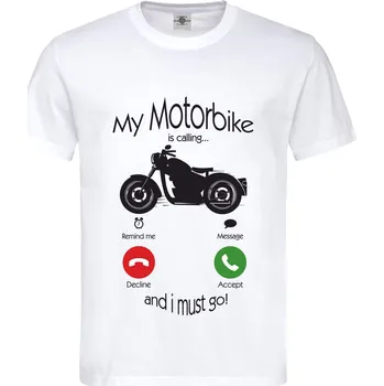 Pánské tričko Tričko My Motorbike is calling... Druh: Pánské, Barva: Bílá, Velikost: S