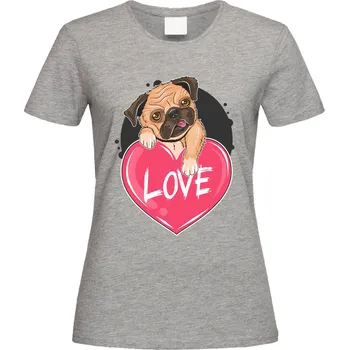 Dámské tričko Tričko Mopsova láska Druh: Dámské, Barva: Šedá, Velikost: S
