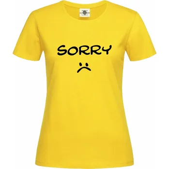 Dámské tričko Tričko Sorry Druh: Dámské, Barva: Žlutá, Velikost: XS