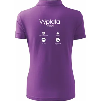 Výplata volá - Polokošile dámská Pique Polo - XL ( Fialová )