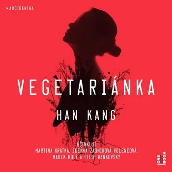 Vegetariánka - Han Kang - audiokniha