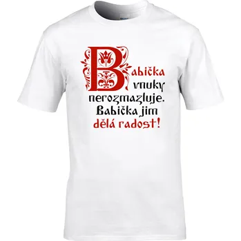 Dámské tričko Tričko Babička Druh: Dámské, Barva: Bílá, Velikost: S