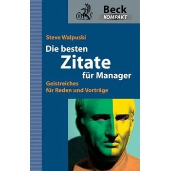 Die besten Zitate für Manager - Walpuski, Steve