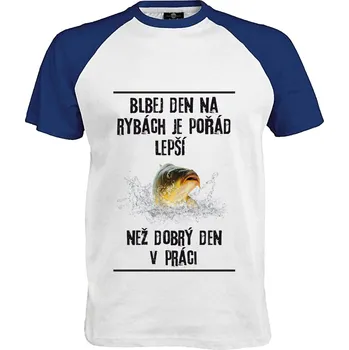 Pánské tričko Tričko Blbej Den na Rybách Druh: Pánské, Barva: Royal | Bílá, Velikost: S