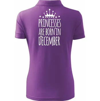 Princesses are born in December - Polokošile dámská Pique Polo - XS ( Fialová )