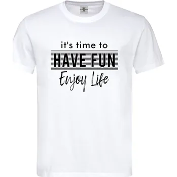 Pánské tričko Tričko Je čas se bavit a užívat si života Druh: Pánské, Barva: Bílá, Velikost: L