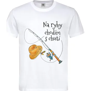 Pánské tričko Tričko Na ryby chodím s chutí Druh: Pánské, Barva: Bílá, Velikost: XL