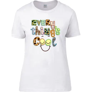 Dámské tričko Tričko Every thing's cool Druh: Dámské, Barva: Bílá, Velikost: XL