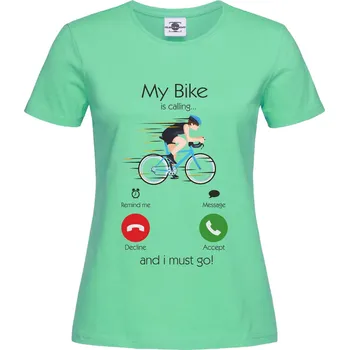 Pánské tričko Tričko My bike is calling... Druh: Dámské, Barva: Světle Zelená, Velikost: S