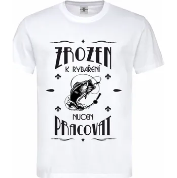 Pánské tričko Tričko Zrozen k rybaření Druh: Dětské, Barva: Bílá, Velikost: 122-S