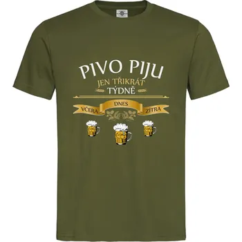 Pánské oblečení Tričko Pivo piju třikrát týdně Druh: Pánské, Barva: Khaki, Velikost: S
