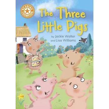 Reading Champion: The Three Little Pigs - Walter, Jackie [EN] (2024, Brožovaná, Hachette Children's Group)