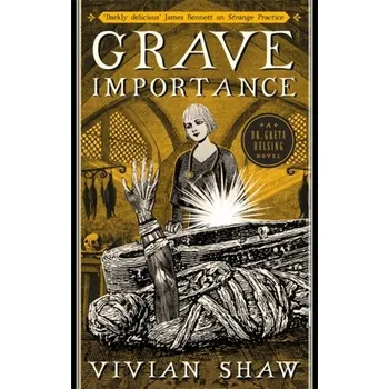 Grave Importance - Shaw, Vivian