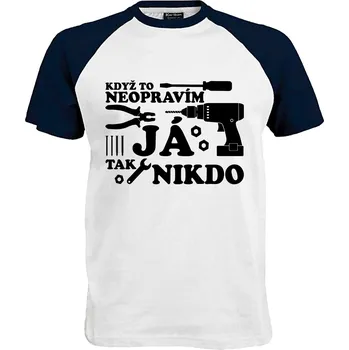 Pánské tričko Tričko Když to neopravím Já Druh: Pánské, Barva: Navy | Bílá, Velikost: L