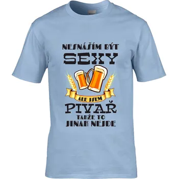 Pánské tričko Tričko Nesnáším Být Sexy Ale Jsem Pivař Druh: Pánské, Barva: Černá, Velikost: M