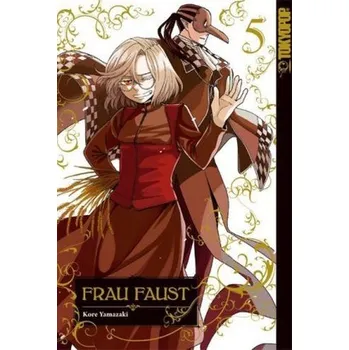Frau Faust. Bd.5 - Yamazaki, Kore