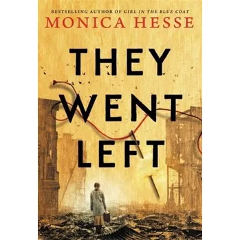 They Went Left - Hesse, Monica [EN] (2020, Měkká, Little, Brown & Company)