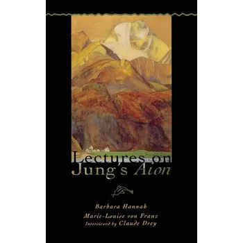 Lectures on Jung's Aion - Grufferman, Barbara Hannah