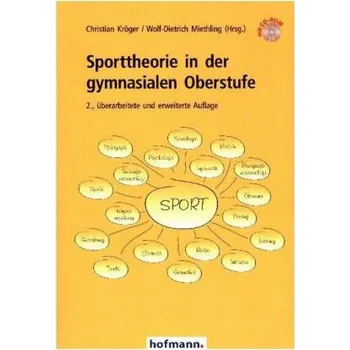 Sporttheorie in der gymnasialen Oberstufe, m. CD-ROM - Kröger, Christian