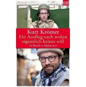 Literární biografie Ein Ausflug nach wohin eigentlich keiner will - Krömer, Kurt