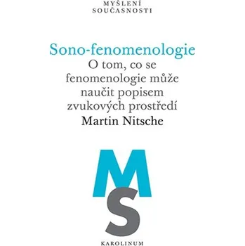 Karolinum Sono-fenomenologie