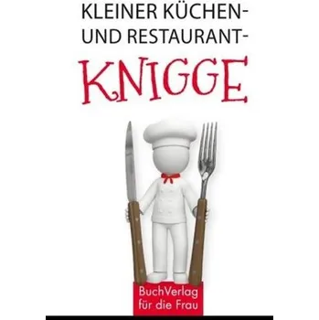 Kleiner Küchen- und Restaurantknigge - Frauenberger, Herbert