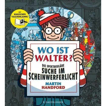 První čtění Wo ist Walter? Die spektakuläre Suche im Scheinwerferlicht - Handford, Martin