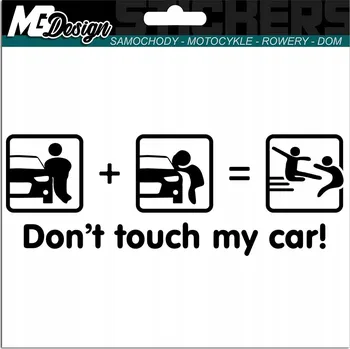 Samolepicí dekorace na vozidlo SAMOLEPKA na auto DON'T TOUCH MY CAR FUNNY 7x20