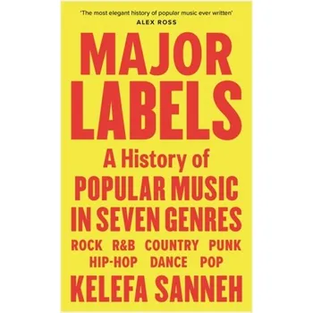 Major Labels - Sanneh, Kelefa [EN] (2021, Firma, Canongate Books Ltd)