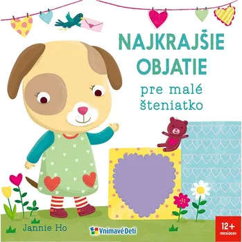 Najkrajšie objatie pre malé šteniatko - Jannie Ho