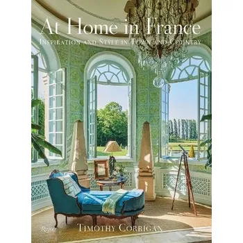 Cizojazyčná kniha At Home in France - Corrigan, Timothy a Boodro, Michael