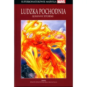 Umění SUPERBOHATEROWIE MARVEL KOLEKCJA tom 104 Ludzka pochodnia (Johnny Storm) Kolektiv autorů