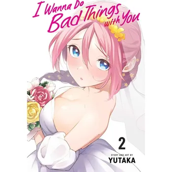 Beletrie pro dospělé I Wanna Do Bad Things with You 2