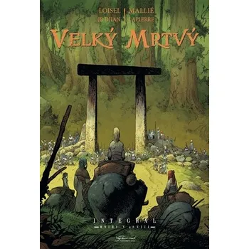 Velký mrtvý Integrál Régis Loisel