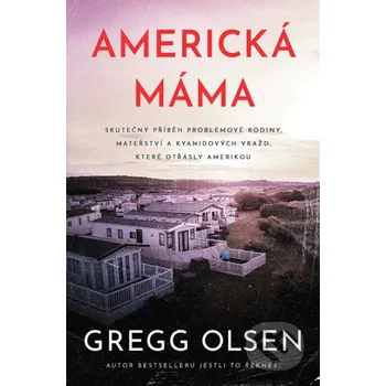 Kniha Americká máma - Gregg Olsen Vendeta
