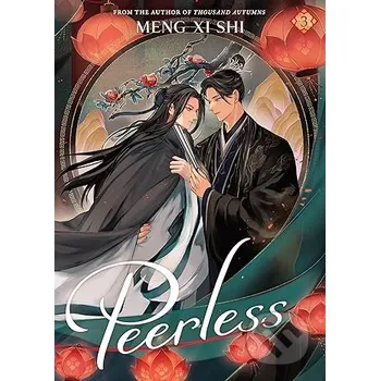 Peerless (Novel) Vol. 3 - Meng Xi Shi, Me.Mimo (ilustrátor) Seven Seas