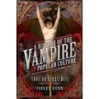 History of the Vampire in Popular Culture (EN)
