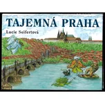 Tajemná Praha (Lucie Seifertová, 1999)