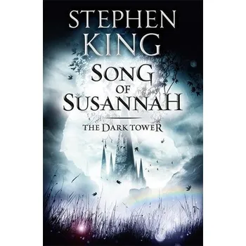 The Dark Tower 6. Song of Susannah - Stephen King