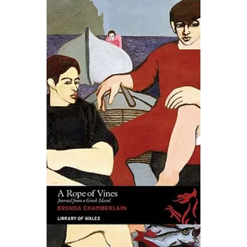 Umění Rope of Vines – Brenda Chamberlain (EN)