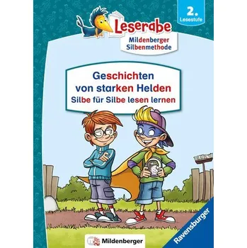 První čtění Geschichten von starken Helden - Silbe für Silbe lesen lernen - Leserabe 2. Klasse - Erstlesebuch für Kinder ab 7 Jahren - Grolik, Markus